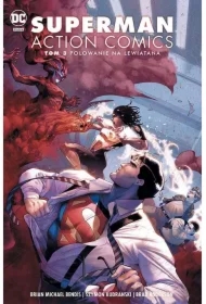 Polowanie na Lewiatana. Superman Action Comics. Tom 3