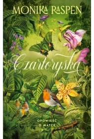 Czartoryska. Opowieść o matce