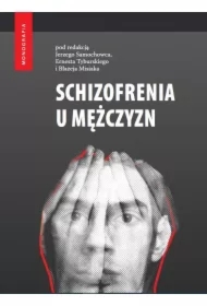 Schizofrenia u mężczyzn
