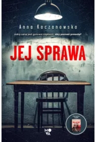 Jej sprawa. Prokurator Hanna Osul. Tom 2