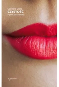 Czystość. Piękno seksualności