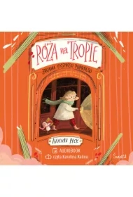 Zagadka ekspresu polarnego. Róża na tropie