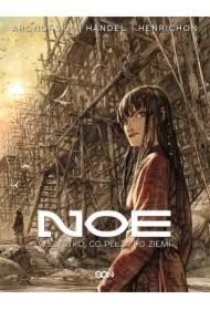 Wszystko, co pełza po ziemi. Noe. Tom 2