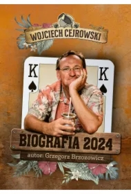 Wojciech Cejrowski Biografia 2024