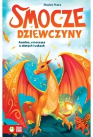 Smocze dziewczyny. Azmina, smoczyca o złotych łuskach