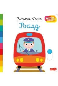 Pociąg. Akademia mądrego dziecka. Pierwsze słowa