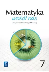 Matematyka wokół nas. Zeszyt ćwiczeń. Klasa 7. Szkoła podstawowa