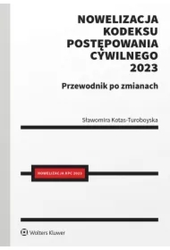 Nowelizacja Kodeksu postępowania cywilnego 2023 r. Przewodnik po zmianach