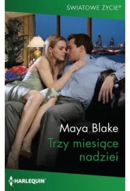 Trzy miesiące nadziei