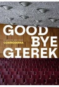 Goodbye Gierek