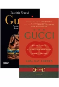 Pakiet: Gucci. Prawdziwa historia dynastii sukcesu, Dom Gucci. Potęga mody, szaleństwo pieniędzy, gorycz upadku