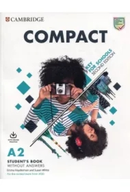 Compact Key for Schools. Student's Book without Answers with Online Practice. 2nd Edition