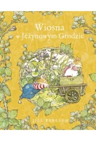 Wiosna w Jeżynowym Grodzie