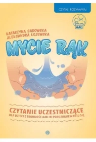 Mycie rąk. Czytanie uczestniczące dla dzieci z trudnościami w porozumiewaniu się