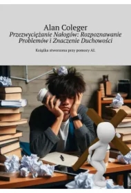 Przezwyciężanie Nałogów: Rozpoznawanie Problemów i Znaczenie Duchowości