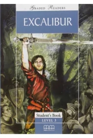 Excalibur. Graded Readers. Student's Book. Level 3