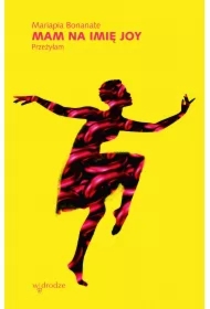 Mam na imię Joy. Przeżyłam