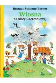 Wiosna na ulicy Czereśniowej