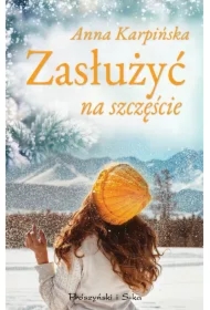 Zasłużyć na szczęście