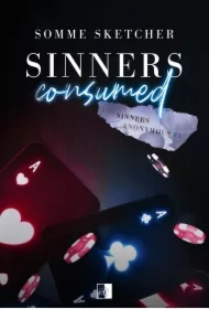 Sinners Consumed. Sinners Anonymous. Tom 3