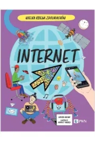 Internet. Wielka Księga Zdolniachów