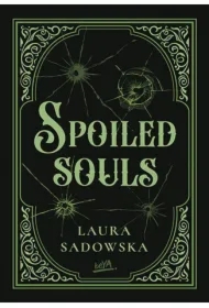 Spoiled souls