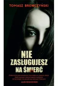 Nie zasługujesz na śmierć