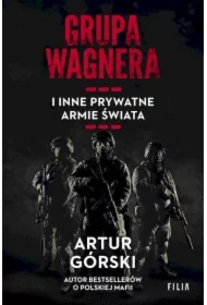 Grupa Wagnera i inne prywatne armie świata
