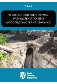 W jaki sposób zrealizować przyłączenie do sieci wodociągowo-kanalizacyjnej
