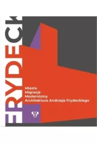 Miasta, migracje, modernizmy