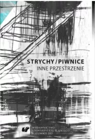 Strychy/piwnice. Inne przestrzenie
