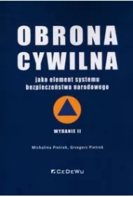 Obrona cywilna jako element systemu bezpieczeństwa narodowego