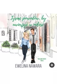 Tysiąc powodów, by uwierzyć w miłość