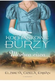 KSIĄŻKA PRZ. 9,90 TOM 4 Martwa cisza. Kochankowie Burzy
