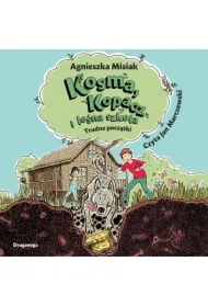 Kosma, Kopacz i leśna szkoła. Trudne początki