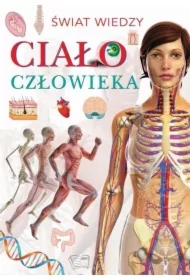 Świat wiedzy. Ciało