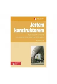Jestem Konstruktorem Zeszyt Ćwiczeń Do Techniki I Wychowania Komunikacyjnego Aniela Nowak
