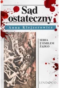 Sąd ostateczny. Tom 1. Cykl Emil Żądło