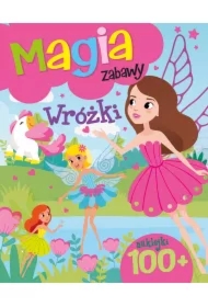Magia zabawy. Wróżki