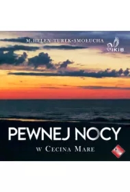 Pewnej Nocy w Cecina Mare