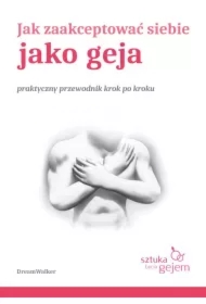 Jak zaakceptować siebie jako geja