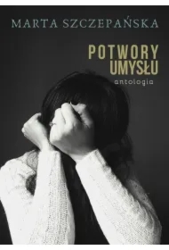 Potwory umysłu - antologia