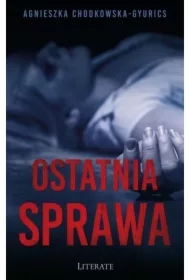 Ostatnia sprawa
