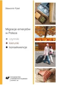 Migracje emerytów w Polsce czynniki, kierunki...