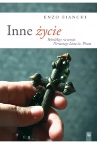 Inne życie  - Enzo Bianchi