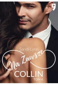 Na zawsze Collin. Tom 4