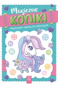 Magiczne koniki. Aktywizujące zabawy..