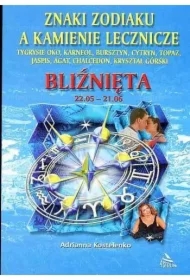 Znaki zodiaku a kamienie lecznicze. Bliźnięta