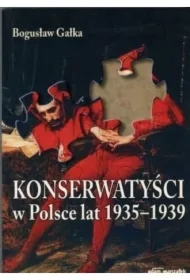 Konserwatyści w Polsce lat 1935-1939