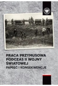 Praca przymusowa podczas II wojny światowej